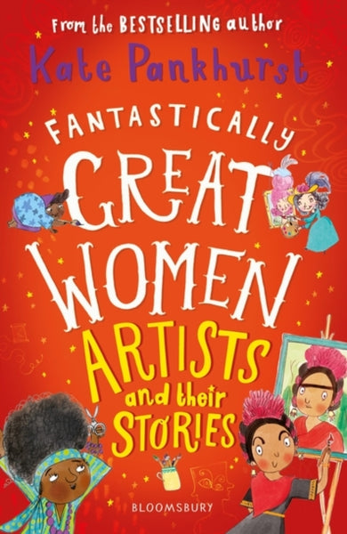 Fantastically Great Women Artists and Their Stories-9781526615343