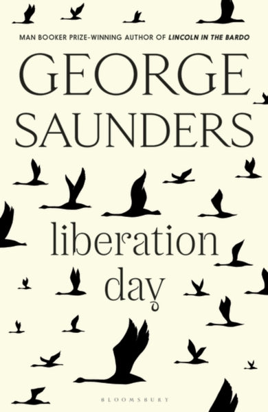 Liberation Day : From 'the world's best short story writer' (The Telegraph) and winner of the Man Booker Prize-9781526624963