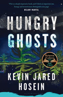 Hungry Ghosts : 'An early contender for the Booker' The Times-9781526644497