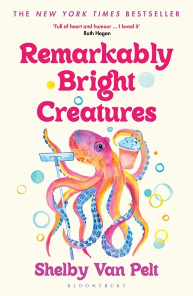 Remarkably Bright Creatures : The heart-warming summer read-9781526649676