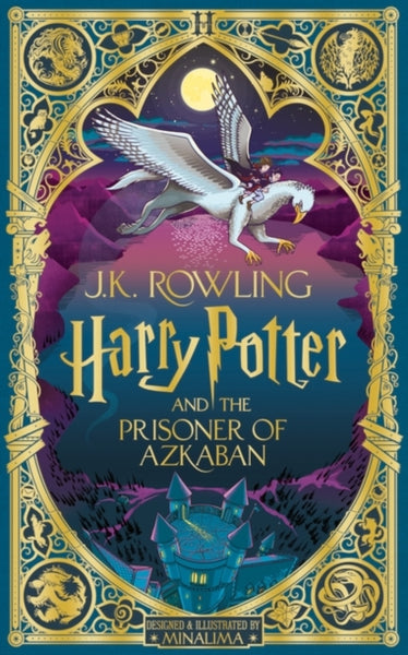Harry Potter and the Prisoner of Azkaban: MinaLima Edition-9781526666321