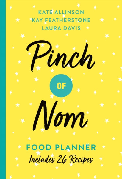 Pinch of Nom Food Planner : Includes 26 New Recipes-9781529023060