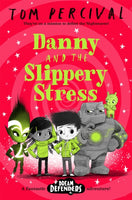 Danny and the Slippery Stress-9781529029215