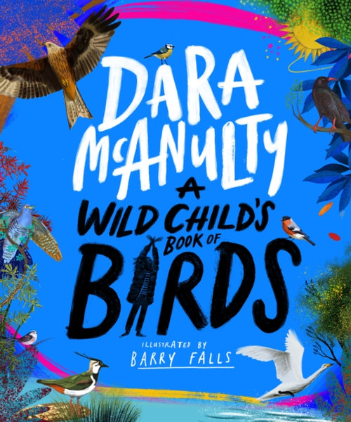 A Wild Child's Book of Birds-9781529070750