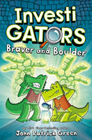 InvestiGators: Braver and Boulder : A full colour, laugh-out-loud comic book adventure!-9781529096224