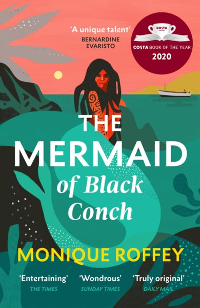 The Mermaid of Black Conch : The spellbinding winner of the Costa Book of the Year and perfect novel for summer-9781529115499