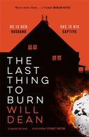 The Last Thing to Burn-9781529307078