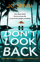 Don't Look Back : An addictive, fast-paced thriller from the bestselling author of The Perfect Lie-9781529419184