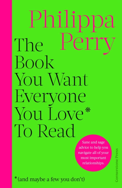 The Book You Want Everyone You Love* To Read *(and maybe a few you don't) : THE SUNDAY TIMES BESTSELLER-9781529918434