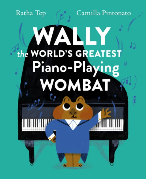 Wally the World's Greatest Piano Playing Wombat-9781648961809