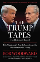 The Trump Tapes : Bob Woodward's Twenty Interviews with President Donald Trump-9781668031964