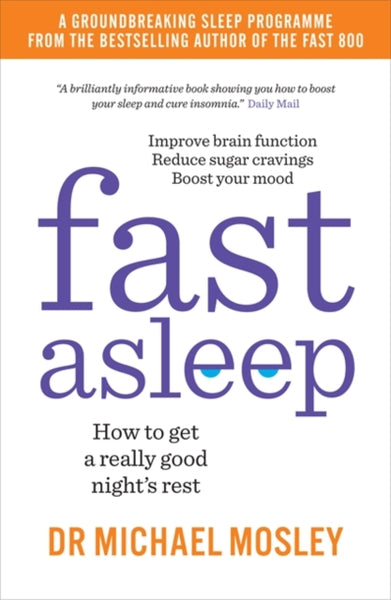 Fast Asleep : How to get a really good night's rest-9781780724201