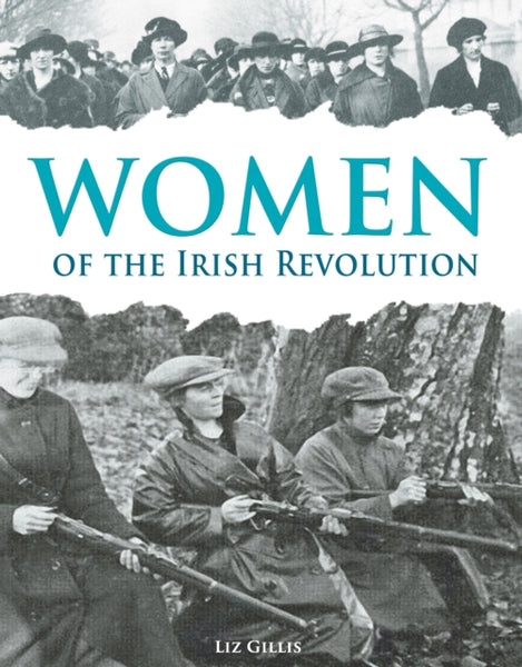 Women of the Irish Revolution-9781781174654