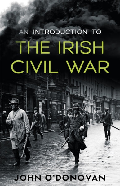 An Introduction to the Irish Civil War-9781781178065