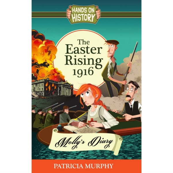The Easter Rising 1916 - Molly's Diary-9781781999745