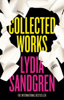 Collected Works: A Novel-9781782277989