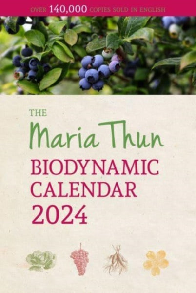 Maria Thun Biodynamic Calendar : 2024-9781782508700