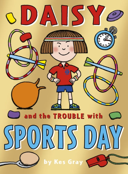 Daisy and the Trouble with Sports Day-9781782952855
