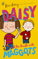 Daisy and the Trouble with Maggots-9781782959670
