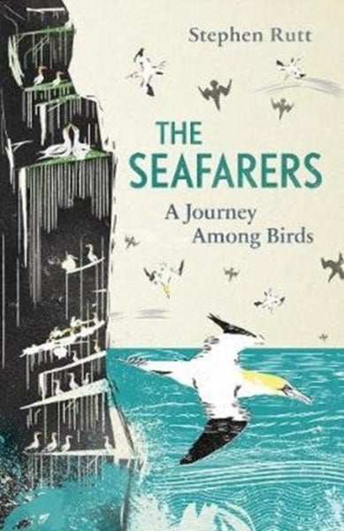 The Seafarers : A Journey Among Birds-9781783964277