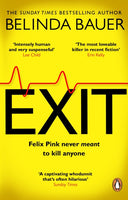 Exit : The brilliantly funny new crime novel from the Sunday Times bestselling author of SNAP-9781784164133
