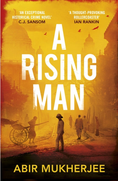 A Rising Man : 'An exceptional historical crime novel' C.J. Sansom-9781784701345