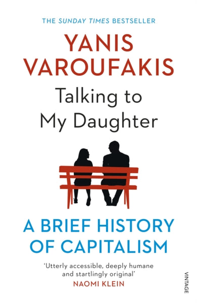 Talking to My Daughter : A Brief History of Capitalism-9781784705756