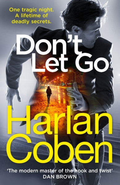 Don't Let Go : From the #1 bestselling creator of the hit Netflix series Stay Close-9781784751159