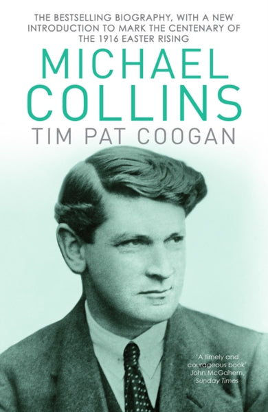 Michael Collins : A Biography-9781784753269