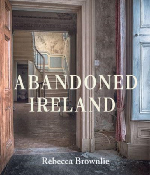 Abandoned Ireland-9781785374326