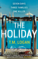 The Holiday : The bestselling Richard and Judy Book Club thriller-9781785767708