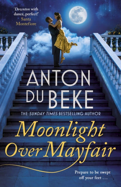 Moonlight Over Mayfair : Shortlisted for the Historical Romantic Novel Award-9781785767814