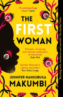 The First Woman : 'Fantastic... Packed with passion and drama' Daily Mail-9781786078582