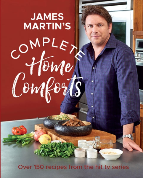 Complete Home Comforts : Over 150 delicious comfort-food classics-9781787136519