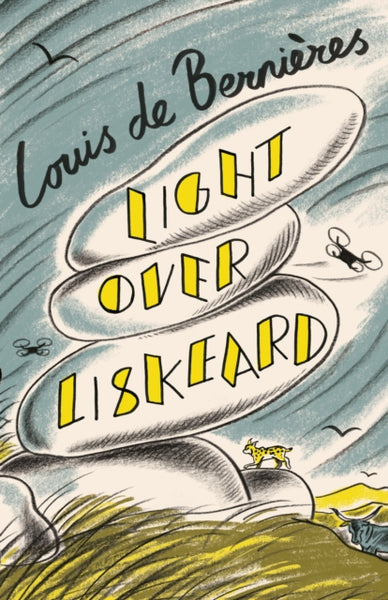 Light Over Liskeard : From the Sunday Times bestselling author of Captain Corelli's Mandolin-9781787304000