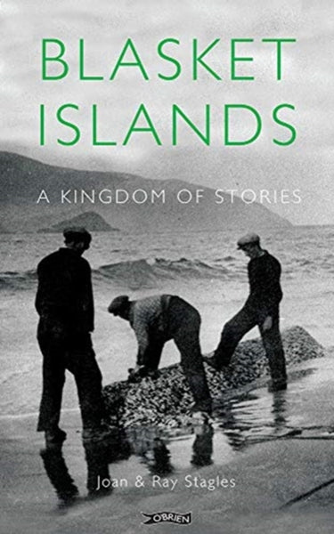 Blasket Islands : A Kingdom of Stories-9781788490917