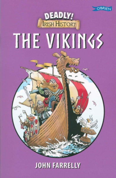 Deadly! Irish History - The Vikings-9781788491037