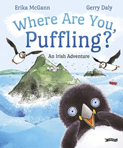 Where Are You, Puffling? : An Irish Adventure-9781788491457