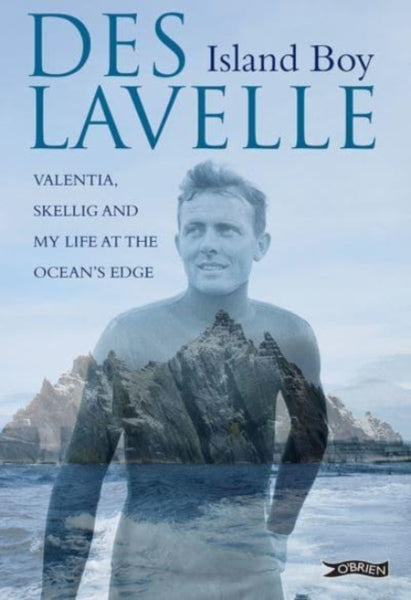 Island Boy : Valentia, Skellig and my life at the ocean's edge-9781788492867