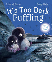It's Too Dark, Puffling-9781788493796