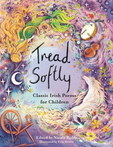 Tread Softly : Classic Irish Poems for Children-9781788494113
