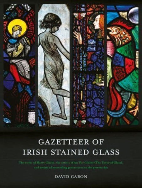 Gazetteer of Irish Stained Glass-9781788551755