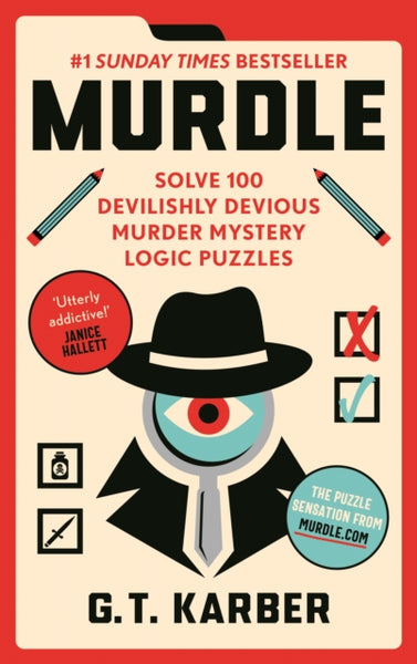 Murdle : Solve 100 Devilishly Devious Murder Mystery Logic Puzzles-9781800818026