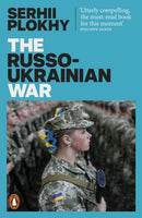 The Russo-Ukrainian War : From the bestselling author of Chernobyl-9781802061789