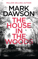 The House in the Woods : The Richard & Judy Book Club pick 2023-9781802795837