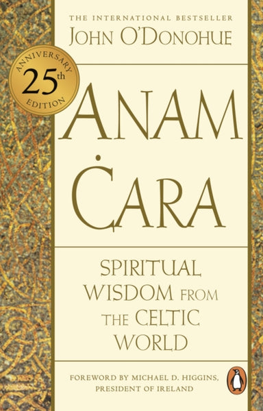 Anam Cara : Spiritual Wisdom from the Celtic World-9781804992548