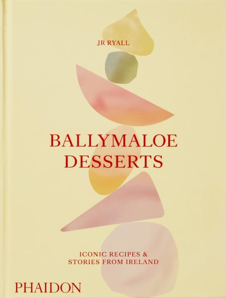 Ballymaloe Desserts, Iconic Recipes and Stories from Ireland : a baking book featuring home-baked cakes, cookies, pastries, puddings, and other sensational sweets-9781838665272