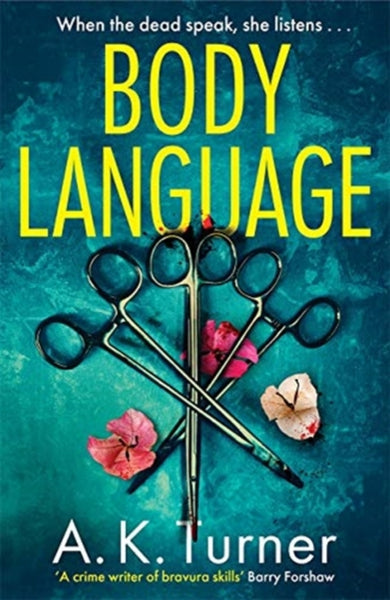 Body Language : The must-read forensic mystery set in Camden Town-9781838770044