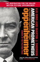 American Prometheus : The Triumph and Tragedy of J. Robert Oppenheimer-9781838959708