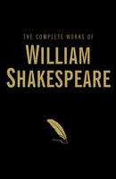 The Complete Works of William Shakespeare-9781840225570